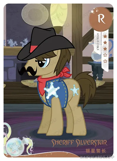 Sheriff Silverstar — R #018, MLP-T4W6